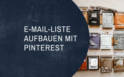 E-Mail-Liste aufbauen mit Pinterest