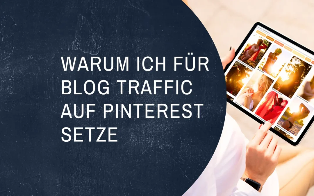 Warum ich für Blog Traffic auf Pinterest setze – und nicht auf Google